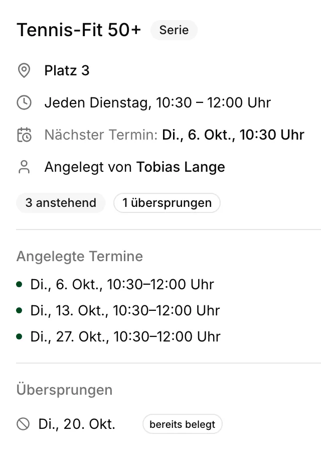 Trainerblock Tennis-Fit 50+ jeden Dienstag auf Platz 3 mit den angelegten Terminen und einem übersprungenen Tag, weil der Platz bereits belegt ist.
